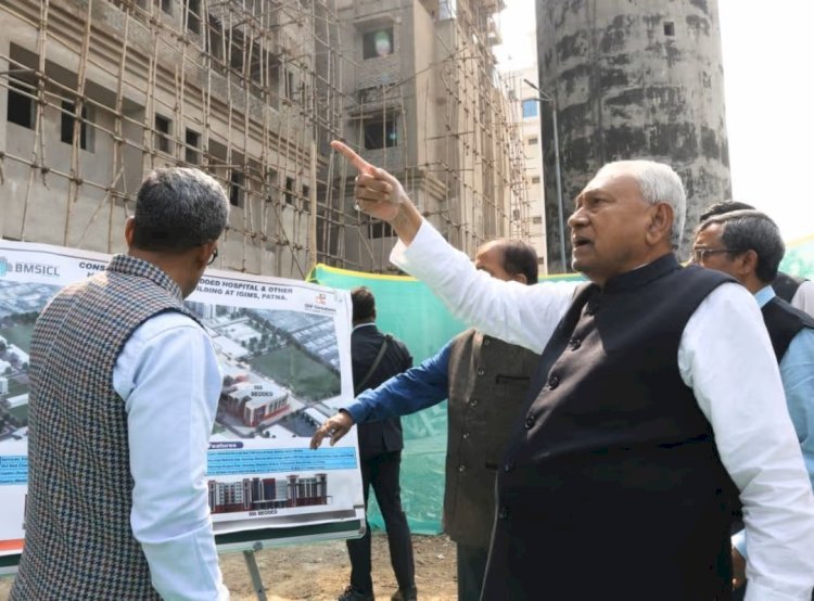 नीतीश कुमार का एक्शन! IGIMS में 1200 बेड का नया अस्पताल भवन, अधिकारियों को दिया काम तेज करने का निर्देश !